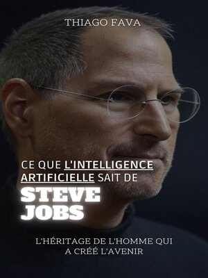 cover image of Ce Que L'intelligence Artificielle Sait De Steve Jobs